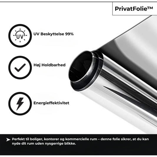 PrivatFolie™ - UV-beskyttende privatlivsfilm!